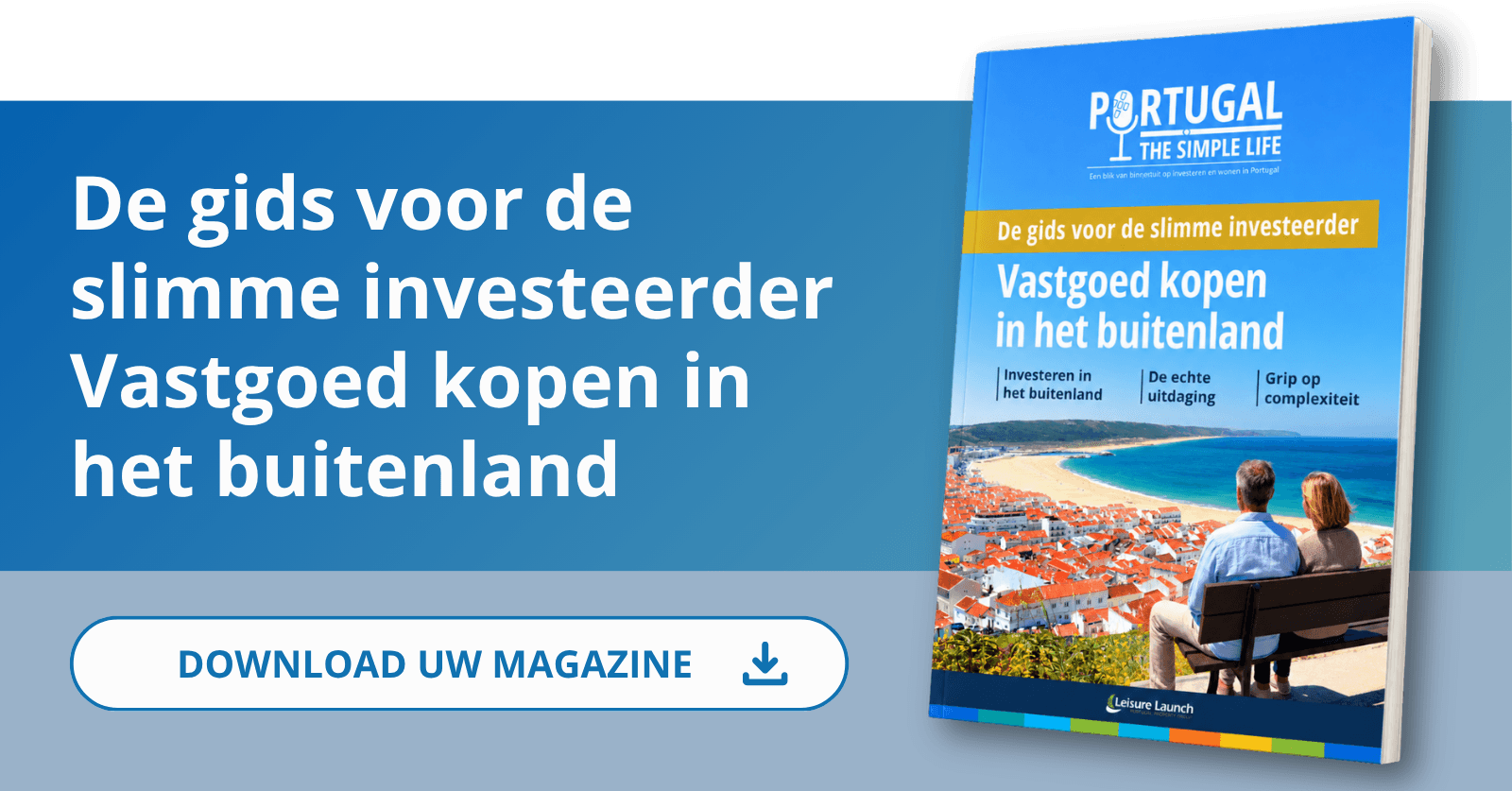 De gids voor de slimme investeerder Vastgoed kopen in het buitenland - Portugal The Simple Life Magazine #5